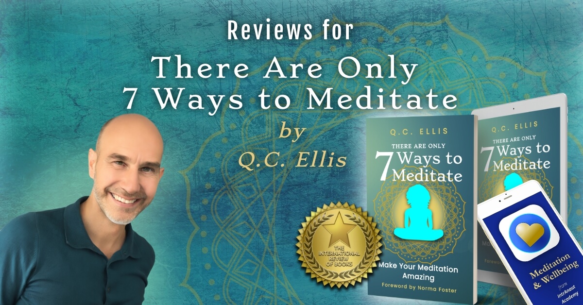 Title: Reviews for “There Are Only 7 Ways to Meditate” by Q.C. Ellis